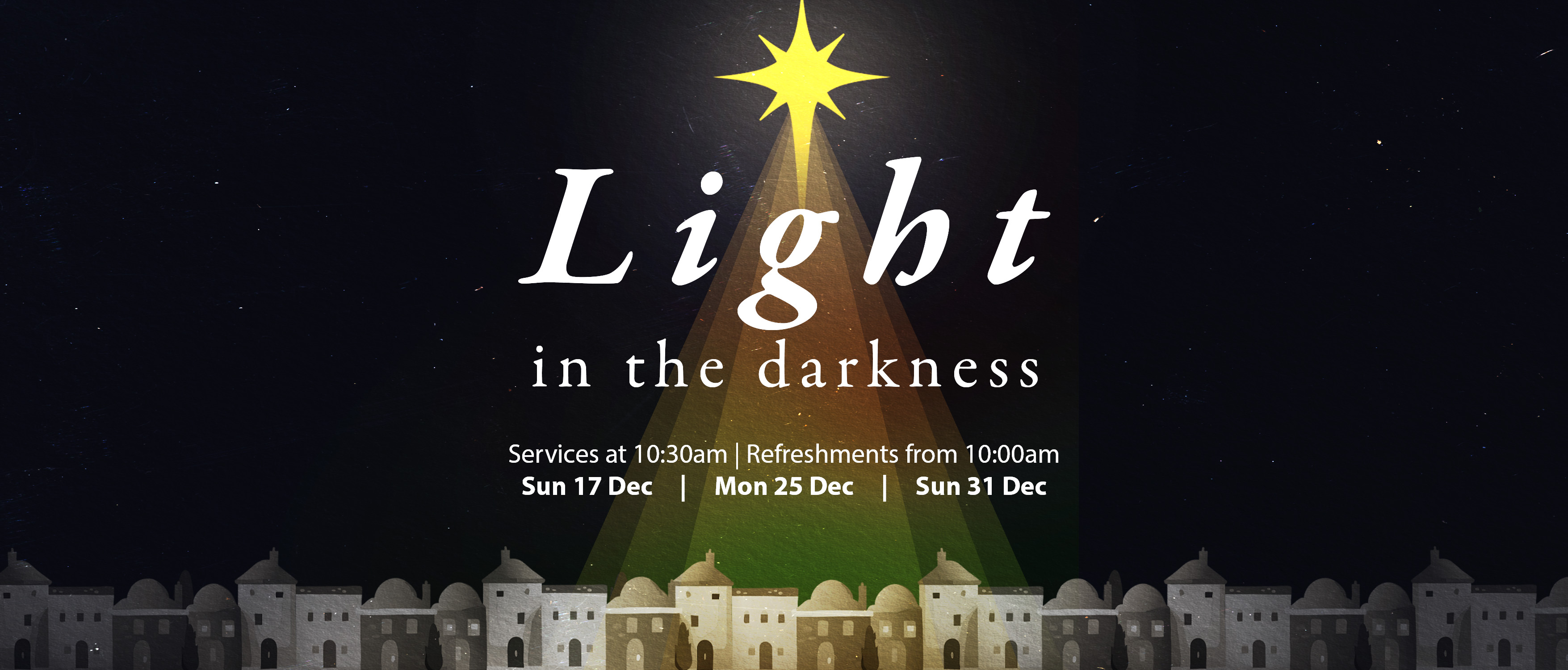 A design that reads "light in the darkness", ad for christmas church service